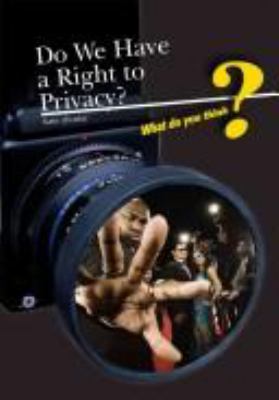 Do we have a right to privacy? /