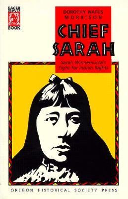 Chief Sarah : Sarah Winnemucca's fight for Indian rights /