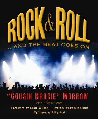 Rock & roll : --and the beat goes on /