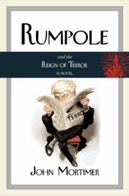 Rumpole and the reign of terror /