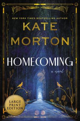 Homecoming : a novel [large type] /