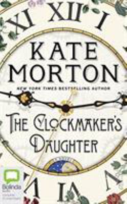 The clockmaker's daughter [compact disc, unabridged] : a novel /
