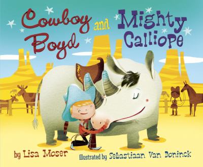 Cowboy Boyd and mighty Calliope /