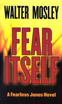 Fear itself : [large type] : a novel /