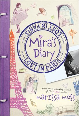 Mira's diary : lost in Paris /