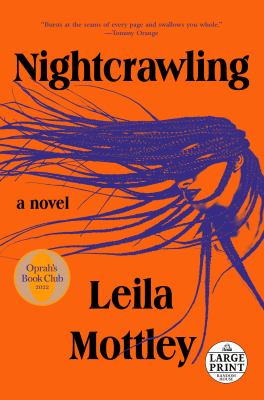 Nightcrawling : [large type] a novel /