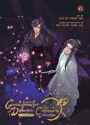 Grandmaster of Demonic Cultivation 6 : Mo Dao Zu Shi the Comic / Manhua