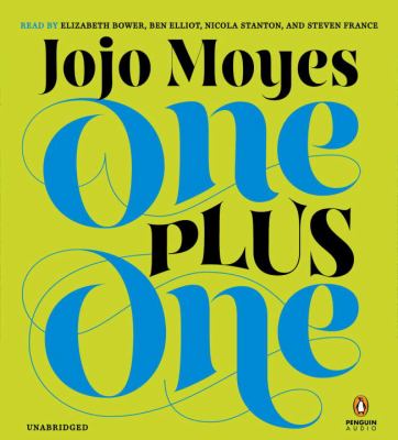 One plus one [compact disc, unabridged] : a novel /