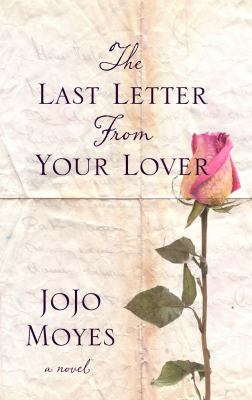 The last letter from your lover [large type] /