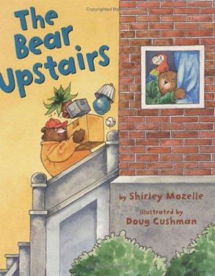 The bear upstairs /