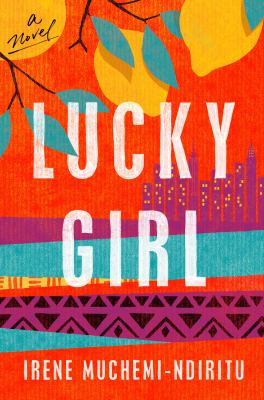 Lucky girl : a novel /
