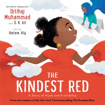 The kindest red : a story of hijab and friendship /