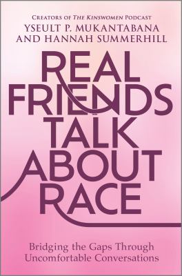 Real friends talk about race /