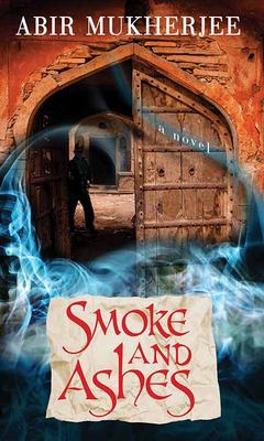 Smoke and ashes : [large type] a novel /