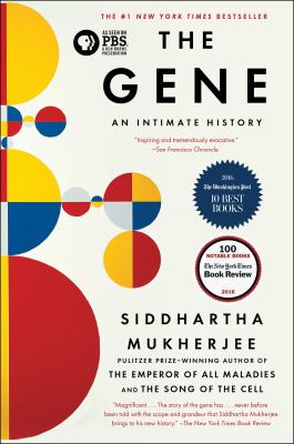 The gene : an intimate history /