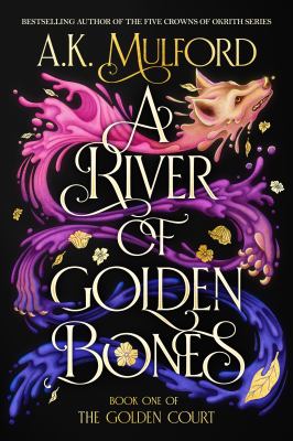 A river of golden bones [ebook] : A novel.