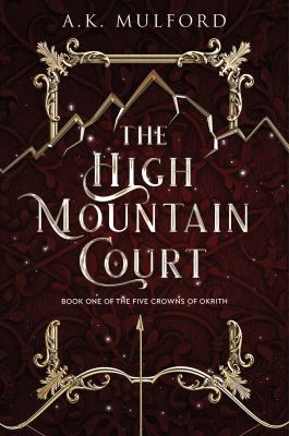The high mountain court [ebook] : A novel.