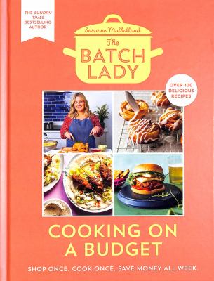 The Batch Lady : cooking on a budget /