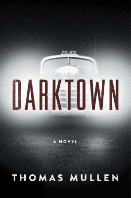 Darktown : a novel /