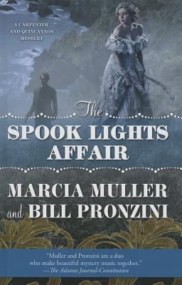 The spook lights affair [large type] : a Carpenter and Quincannon mystery /
