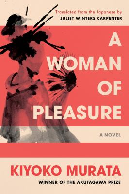 A woman of pleasure : a novel /