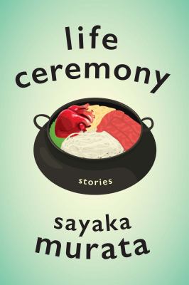 Life ceremony : stories /