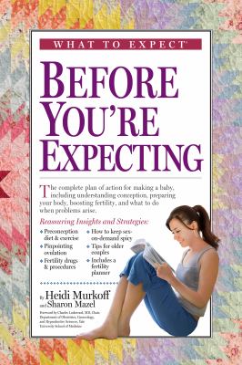 What to expect before you're expecting /