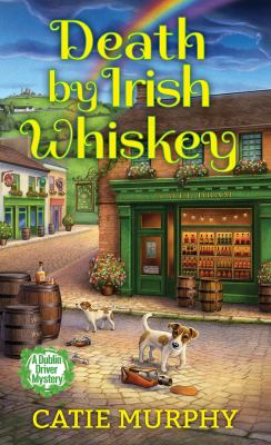 Death by Irish whiskey /