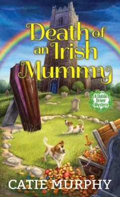 Death of an Irish mummy /