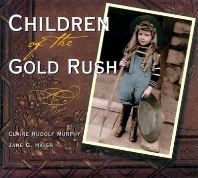 Children of the gold rush /