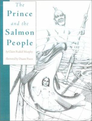 The prince and the Salmon People /
