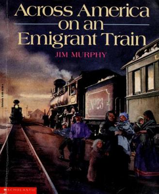 Acros America on an Emigrant Train