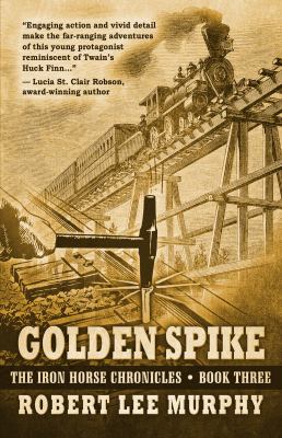 Golden spike [large type] /