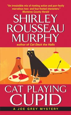 Cat playing cupid : a Joe Grey mystery /