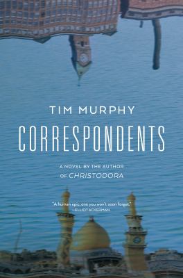 Correspondents : a novel /