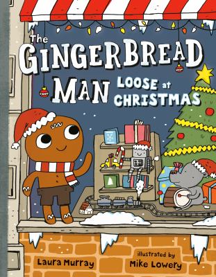 The gingerbread man loose at Christmas /