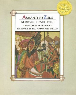 Ashanti to Zulu : African traditions /