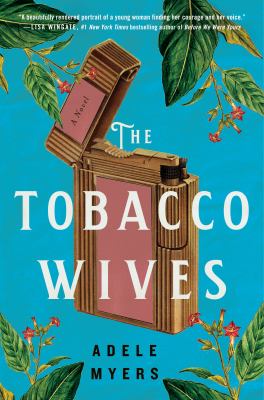 The tobacco wives : a novel /