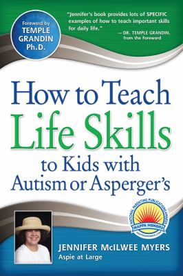 How to teach life skills to kids with autism or Asperger's /