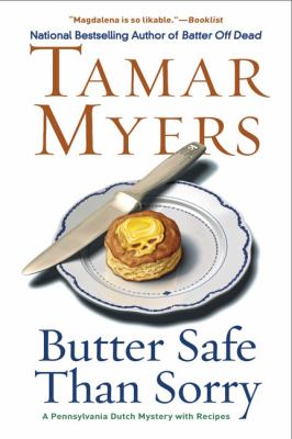 Butter safe than sorry /