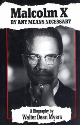 Malcolm X : by any means necessary : a biography /