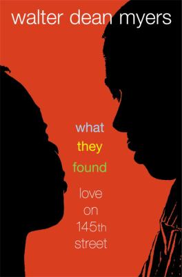 What they found : love on 145th street /
