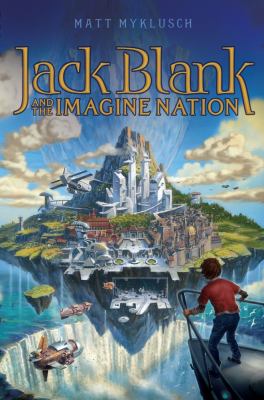 Jack Blank and the Imagine Nation /