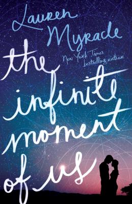 The infinite moment of us /