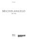 Michelangelo, 1475-1564 /