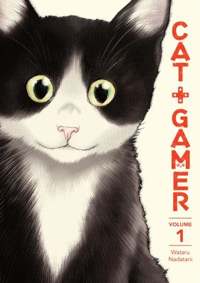 Cat + gamer. Volume 1 /