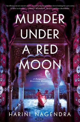 Murder under a red moon : a Bangalore Detectives mystery /