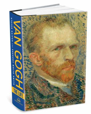 Van Gogh : the Life /
