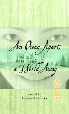 An ocean apart, a world away : a novel /