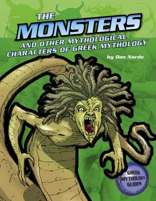 The monsters and creatures of Greek mythology /